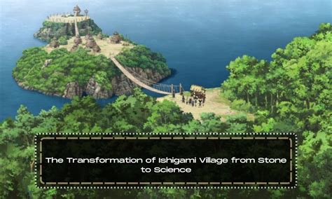 The Transformation of Ishigami Village from Stone to .